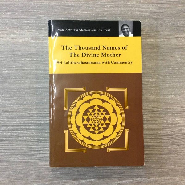 The thousand Names of the Divine Mother - Narayana Menon - 2014