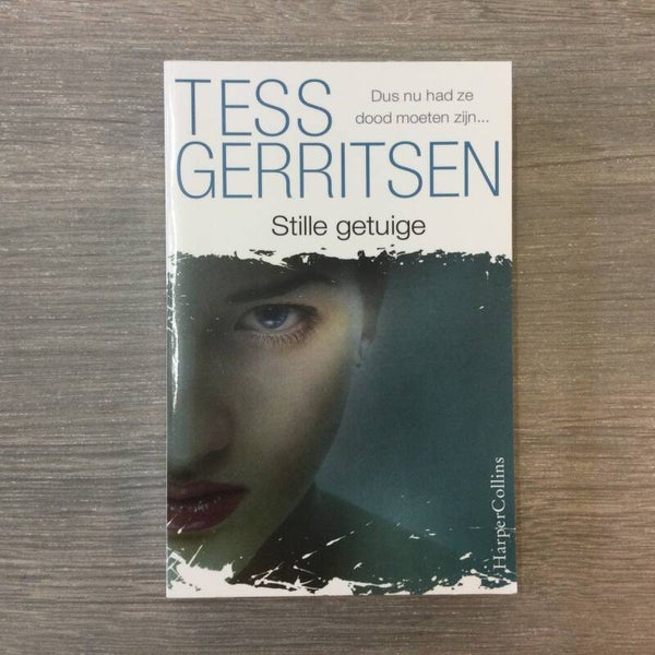 Stille getuigen - Tess Gerritsen - 2016