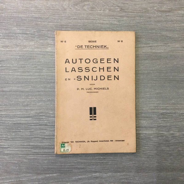 Autogeen lasschen en -snijden - P.M. Luc. Michiels