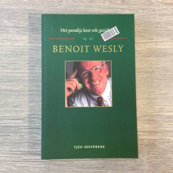 Benoit Wesley, het paradijs kent vele gezichten - Tjeu Seeverens - 2002