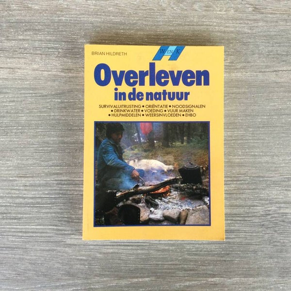 Overleven in de natuur - Brian Hildreth - 1989