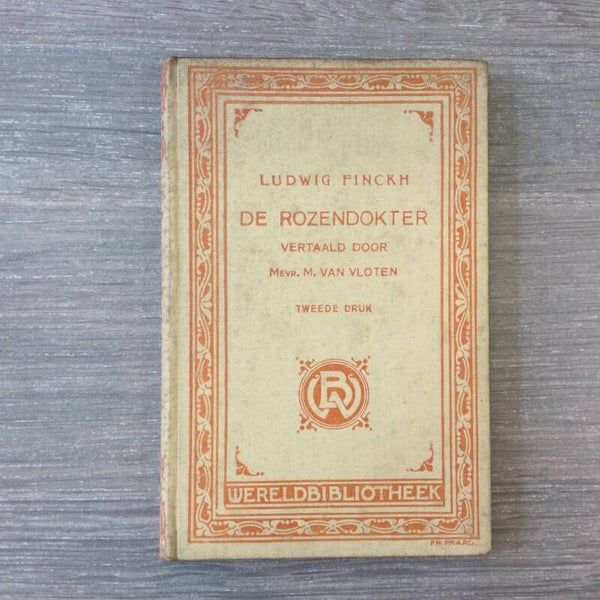 De rozendokter - Ludwig Finckh - 1911