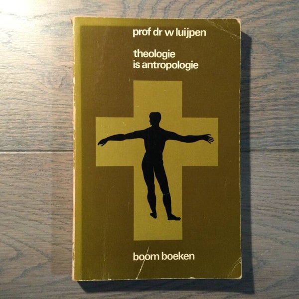 Theologie is antropologie - Prof dr W. Luijpen - 1974
