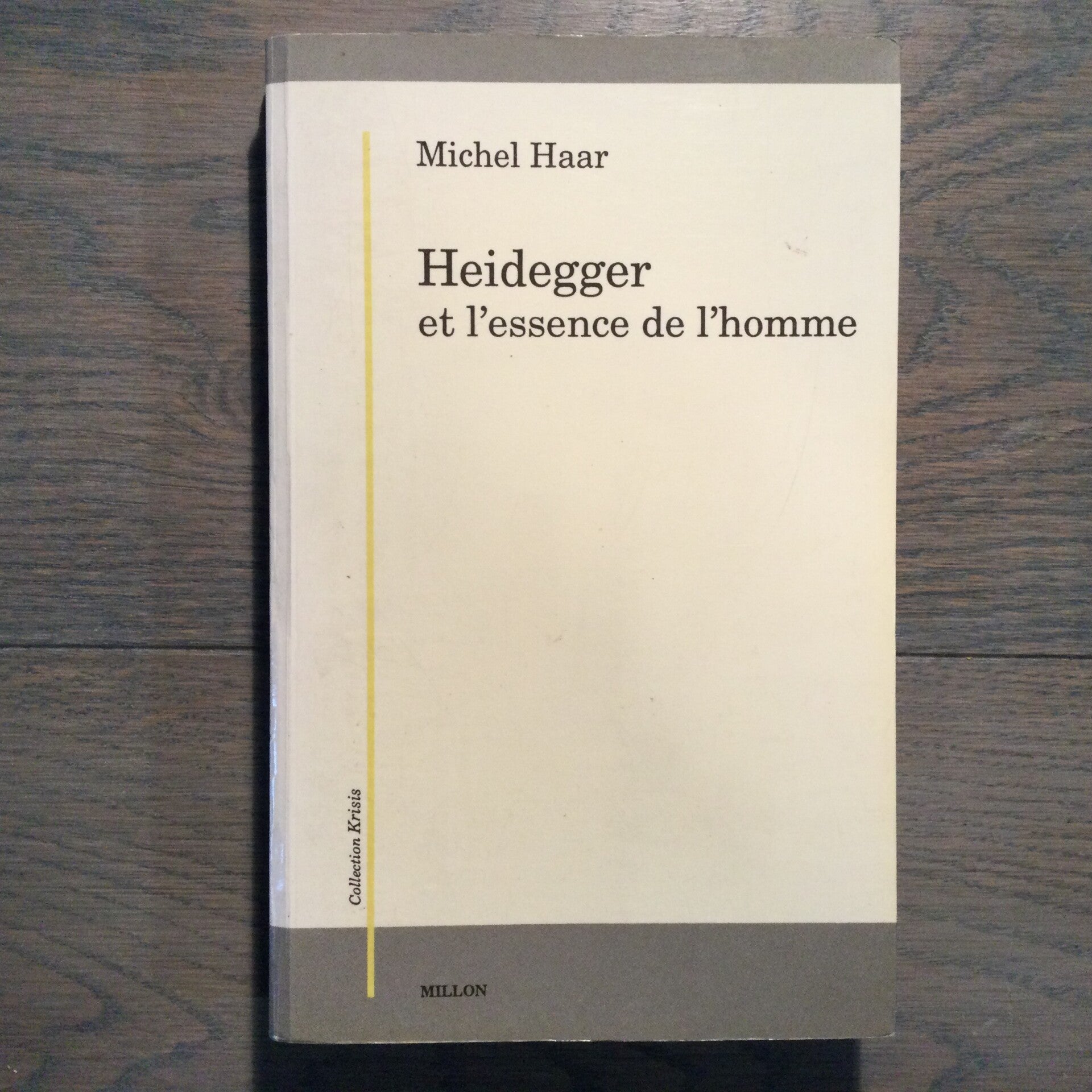 Heidegger et l'essence de l'homme - Michel Haar - 1990