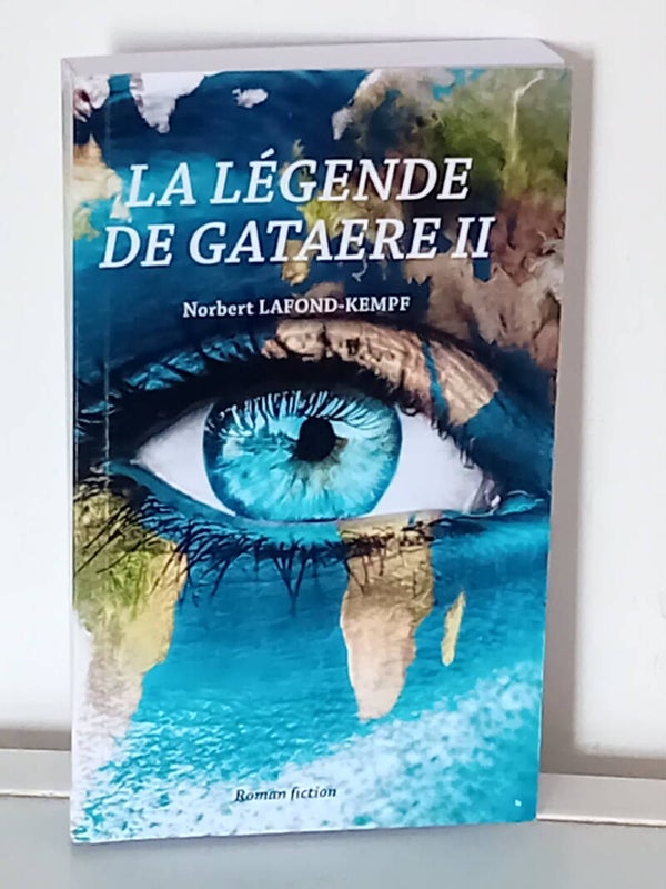 La légende de Gataère II - Roman fantastique/Fiction