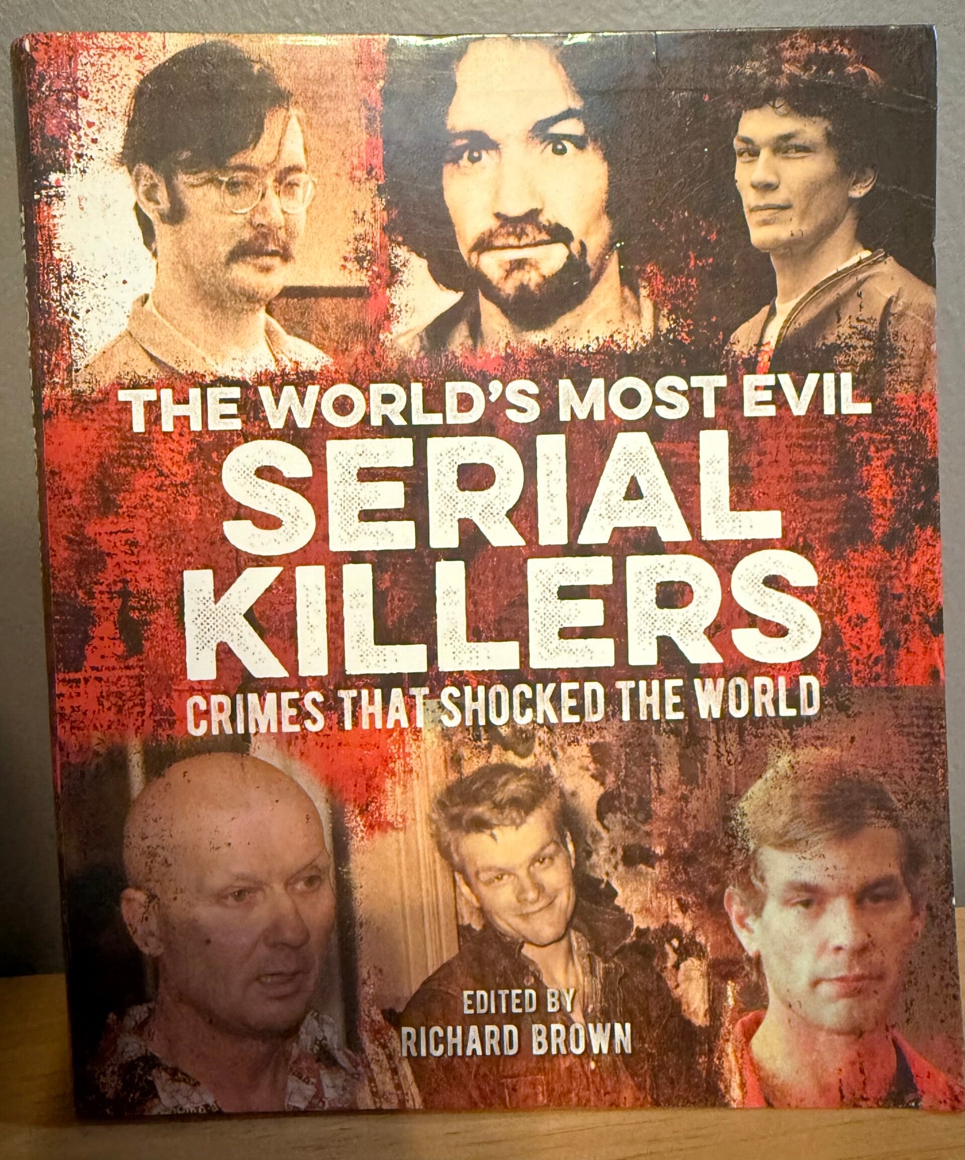 The Worlds Evil Serial Killer
