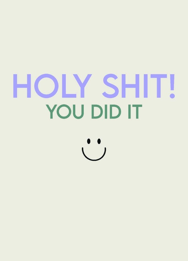 Postkaart Holy Shit - you did it!