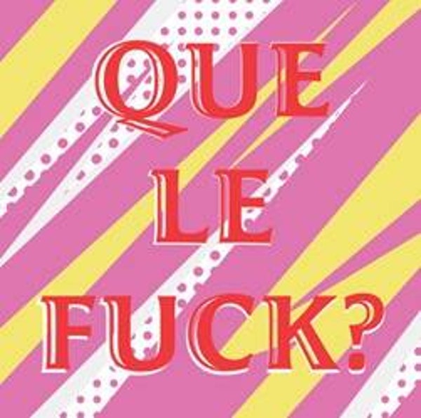 Tegeltje Que le fuck