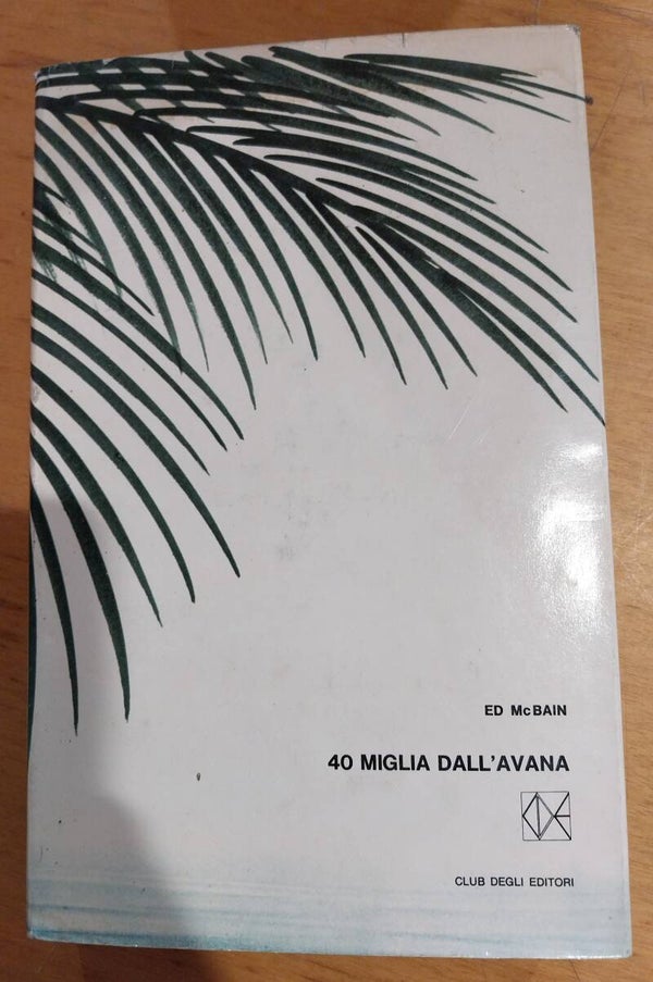 40 miglia dall'avana -  Ed McBain