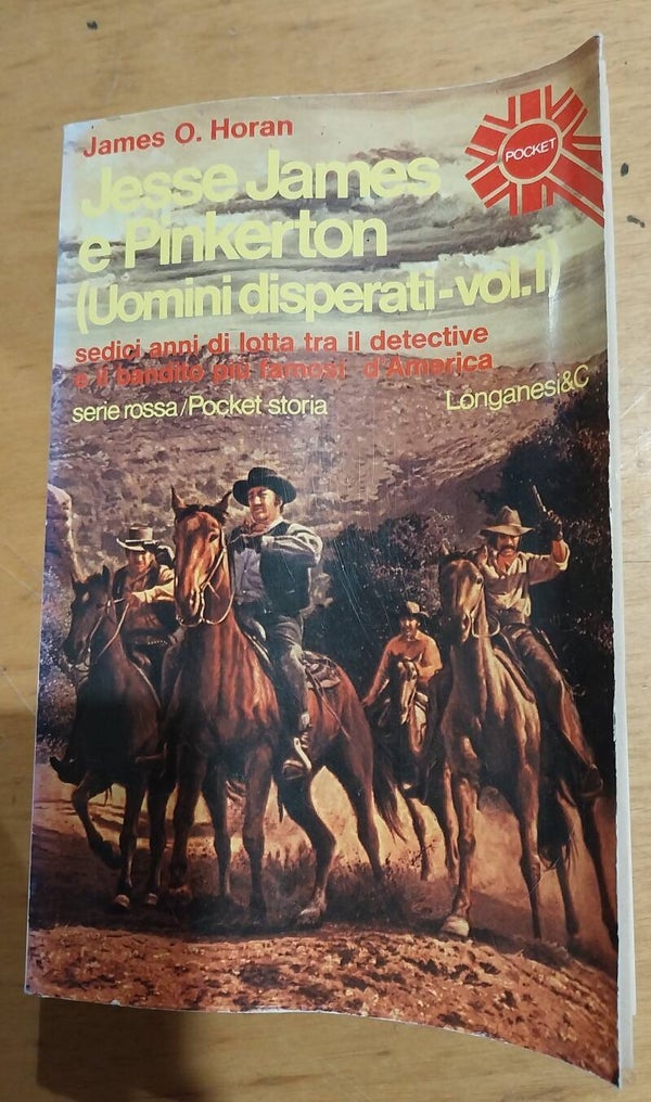 jesse james e pinkerton uomini disperati vol. 1 - james o. horan