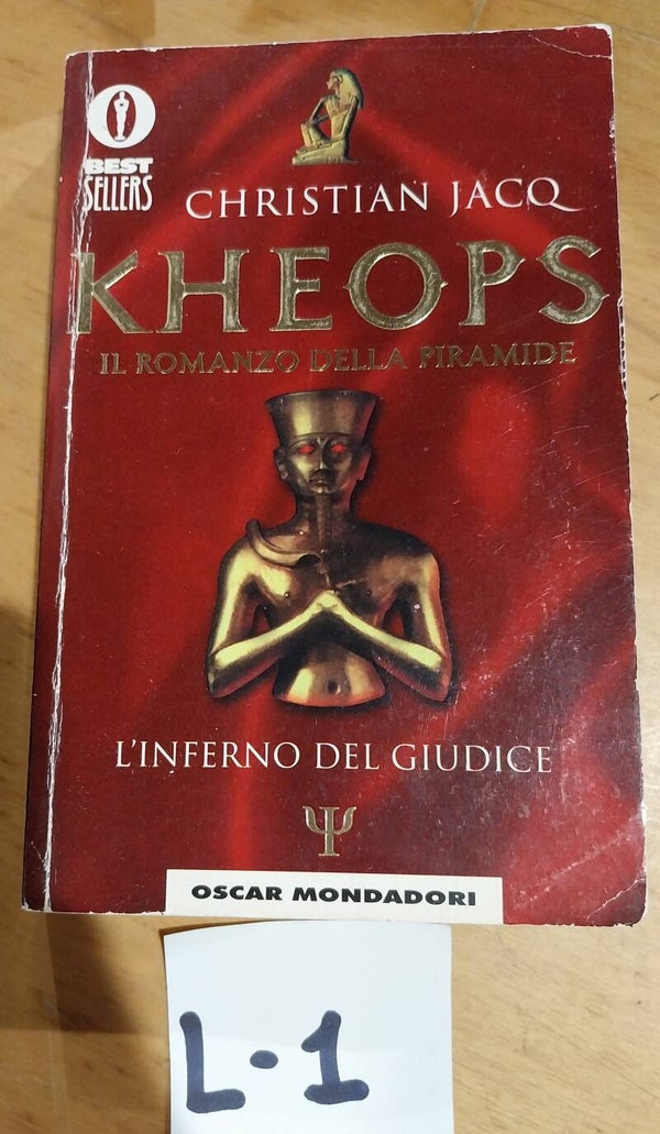 kheops il romanzo della piramide l'inferno del giudice - christian jacq