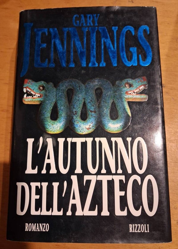 l'autunno dell'azteco - gary jennings