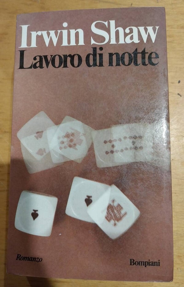 lavoro di notte - irwin shaw