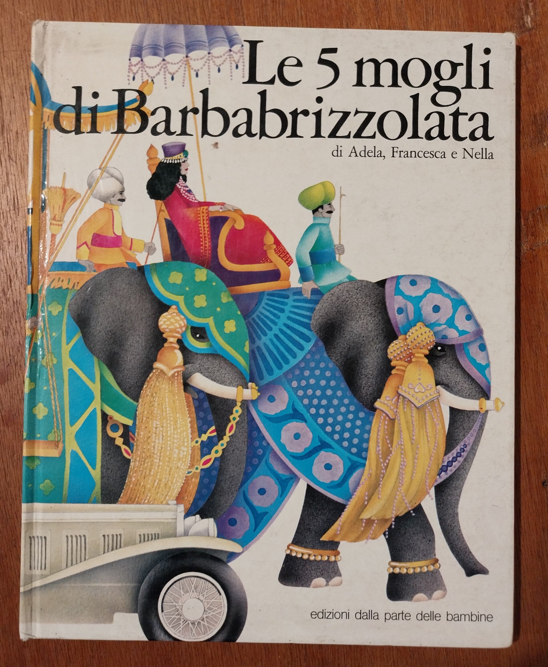 le 5 mogli di barbabrizzolata - adela, francesca e nella