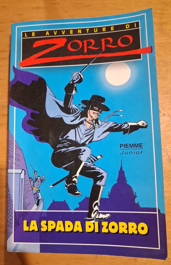 le avventure di zorro la spada di zorro - jean claude deret
