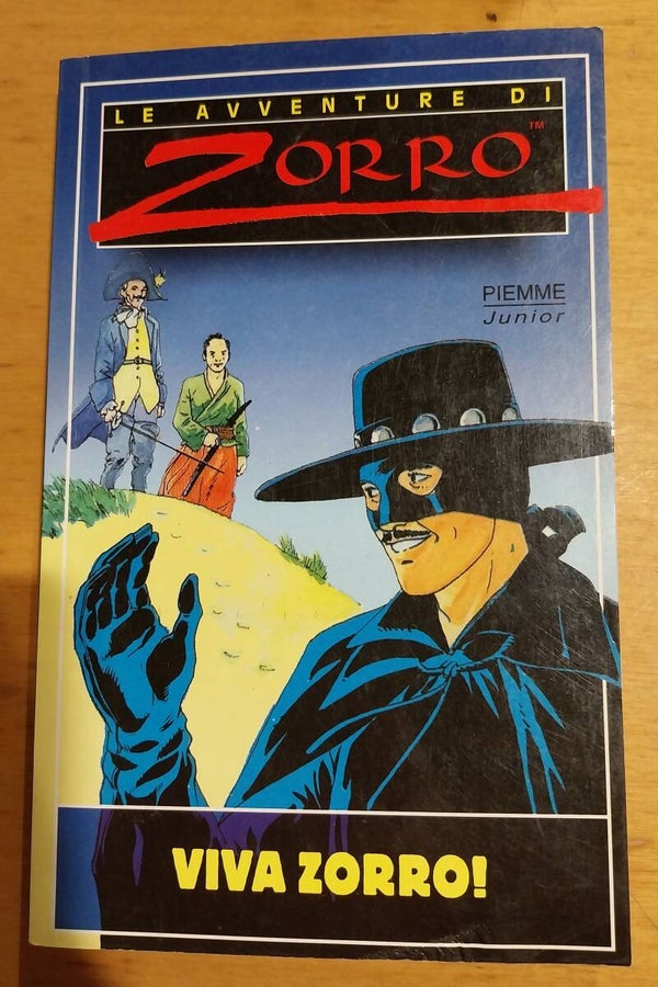 le avventure di zorro viva zorro! - valentine dechemin