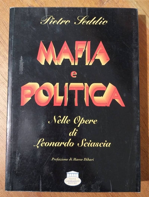 mafia e politica nelle opere di leonardo sciascia - pietro seddio