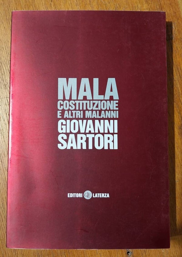 mala costituzione e altri malanni - giovanni sartori