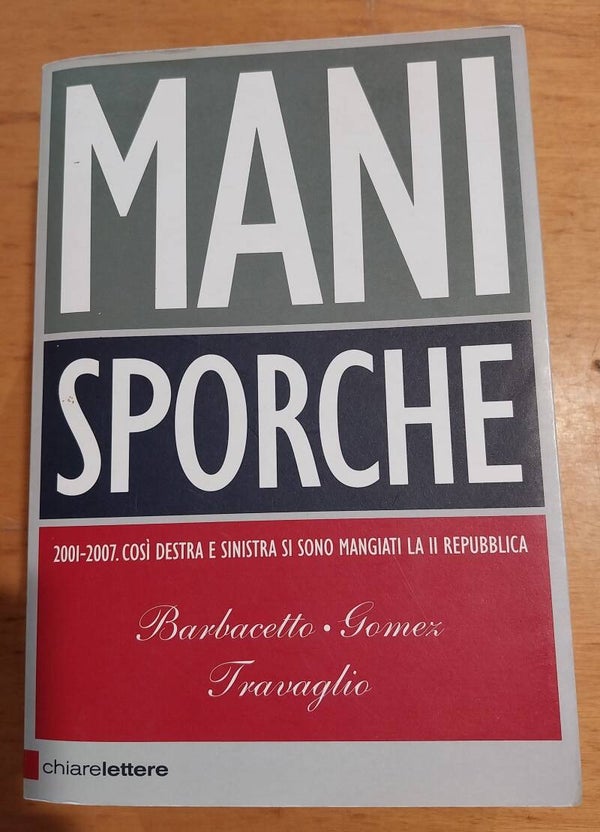 mani sporche - barbacetto gomez travaglio