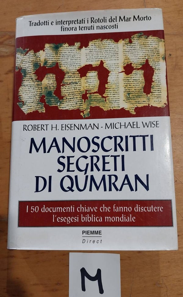 manoscritti segreti di qumran - robert h. eisenman / michael wise