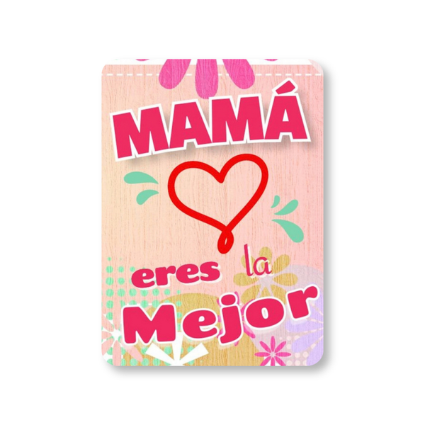 MI-350 Mama eres la Mejor