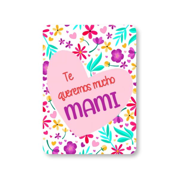 MI-351 Mama Te quiero mucho