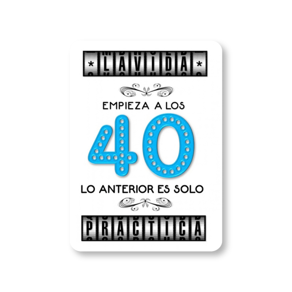 Mi 40 - Empieza a los 40 ...