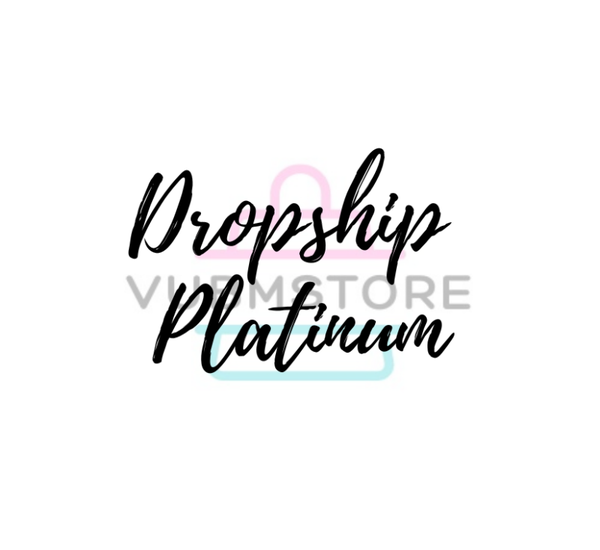 Dropship Plan Platinum