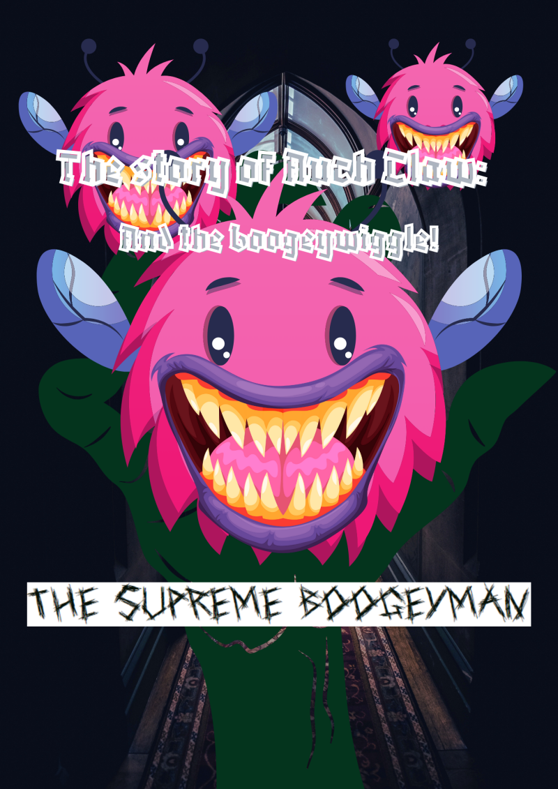 The story of Auch Claw and the boogeywiggle!