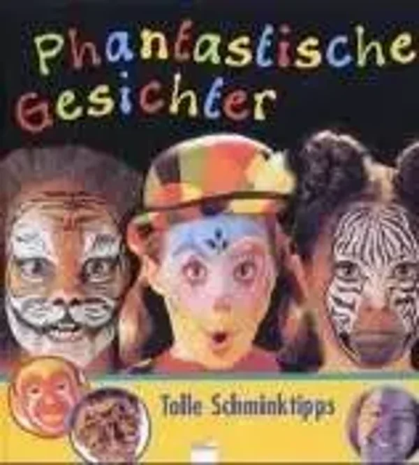 Phantastische Gesichter
