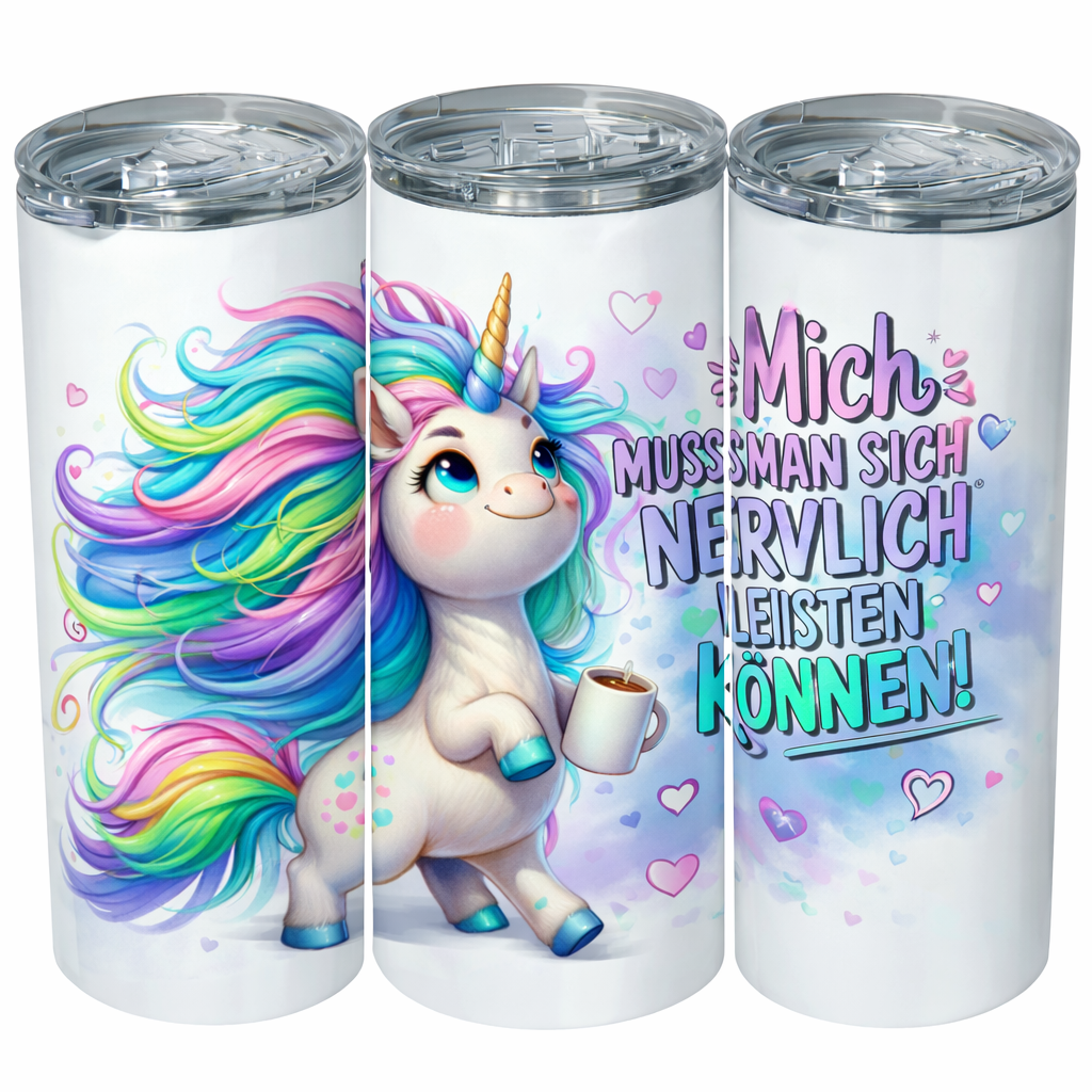 Edelstahl Thermobecher - Mich muss man sich nervlich leisten können 🦄