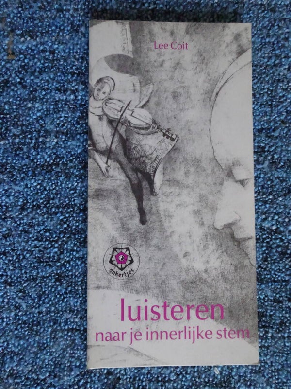 Ankertjes 135 Luisteren naar je innerlijke stem
