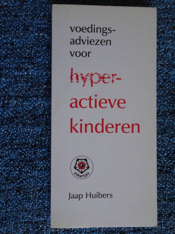 Ankertjes 234 - Voedingsadviezen voor hyperactieve kinderen