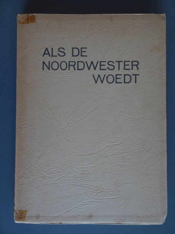 Als de Noordwester woedt