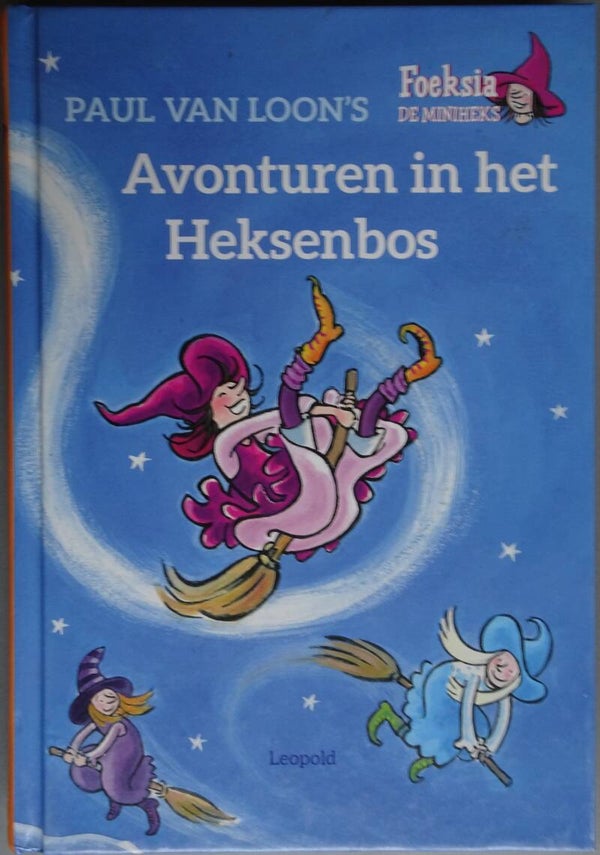Foeksia de miniheks - Avonturen in het heksenbos