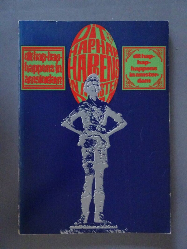 Dit Hap-Hap-Happens in Amsterdam