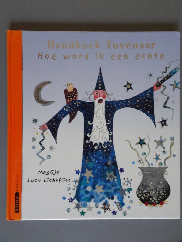 Handboek Tovenaar - Hoe word ik een echte