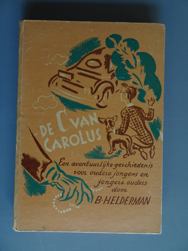 JBJ - De C van Carolus - Een avontuurlijke geschiedenis voor oudere jongens en jongere ouders