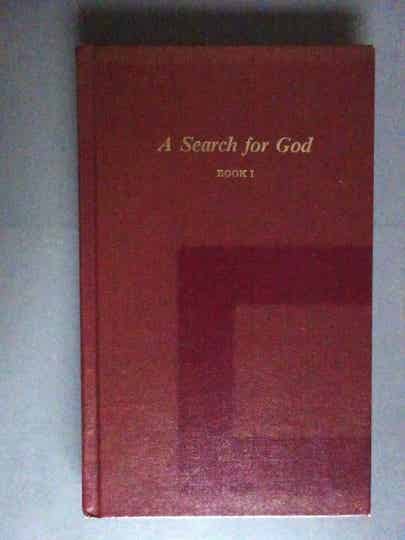 A search for God, book 1