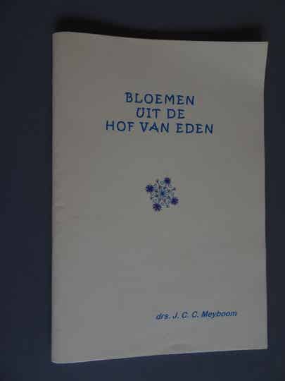 Bloemen uit de hof van Eden