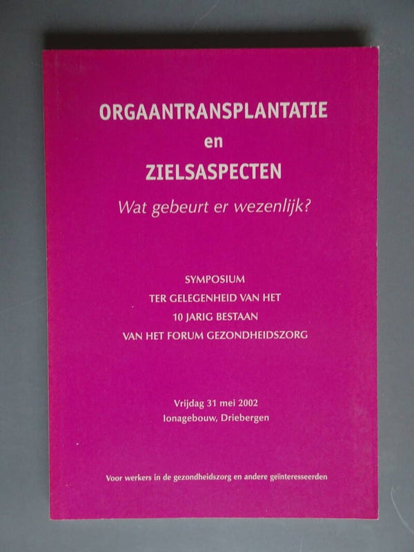 SPI - Orgaantransplantatie en zielsaspecten