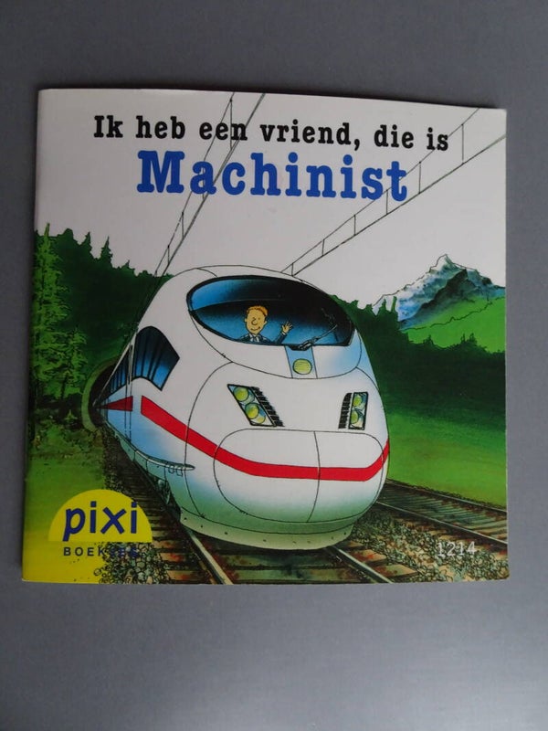 PX1214 - Ik heb een vriend, die is machinist