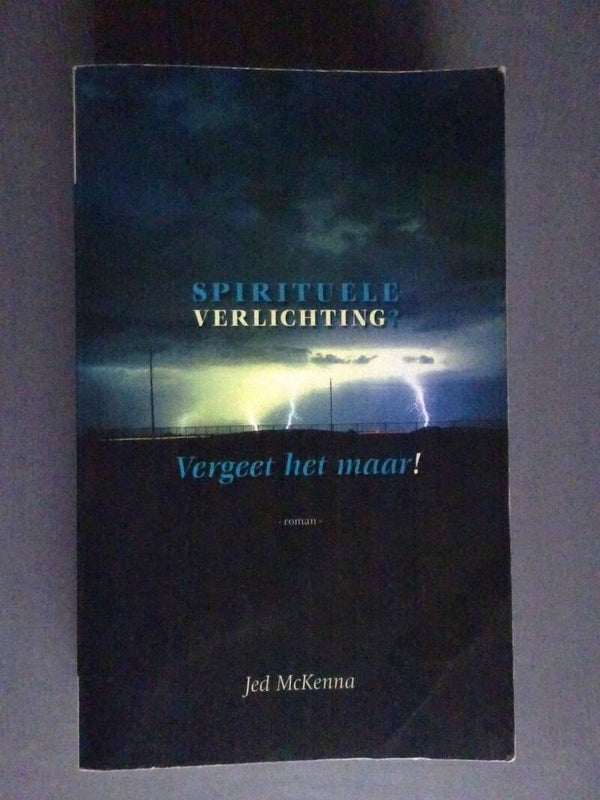SPI - Spirituele verlichting - Vergeet het maar!