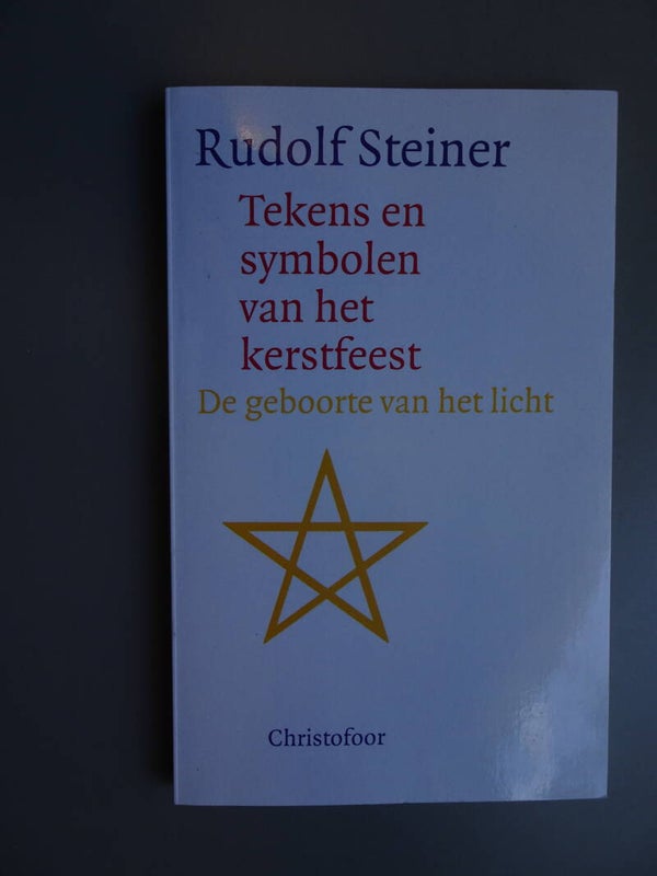 Rudolf Steiner - Tekens en symbolen van het kerstfeest