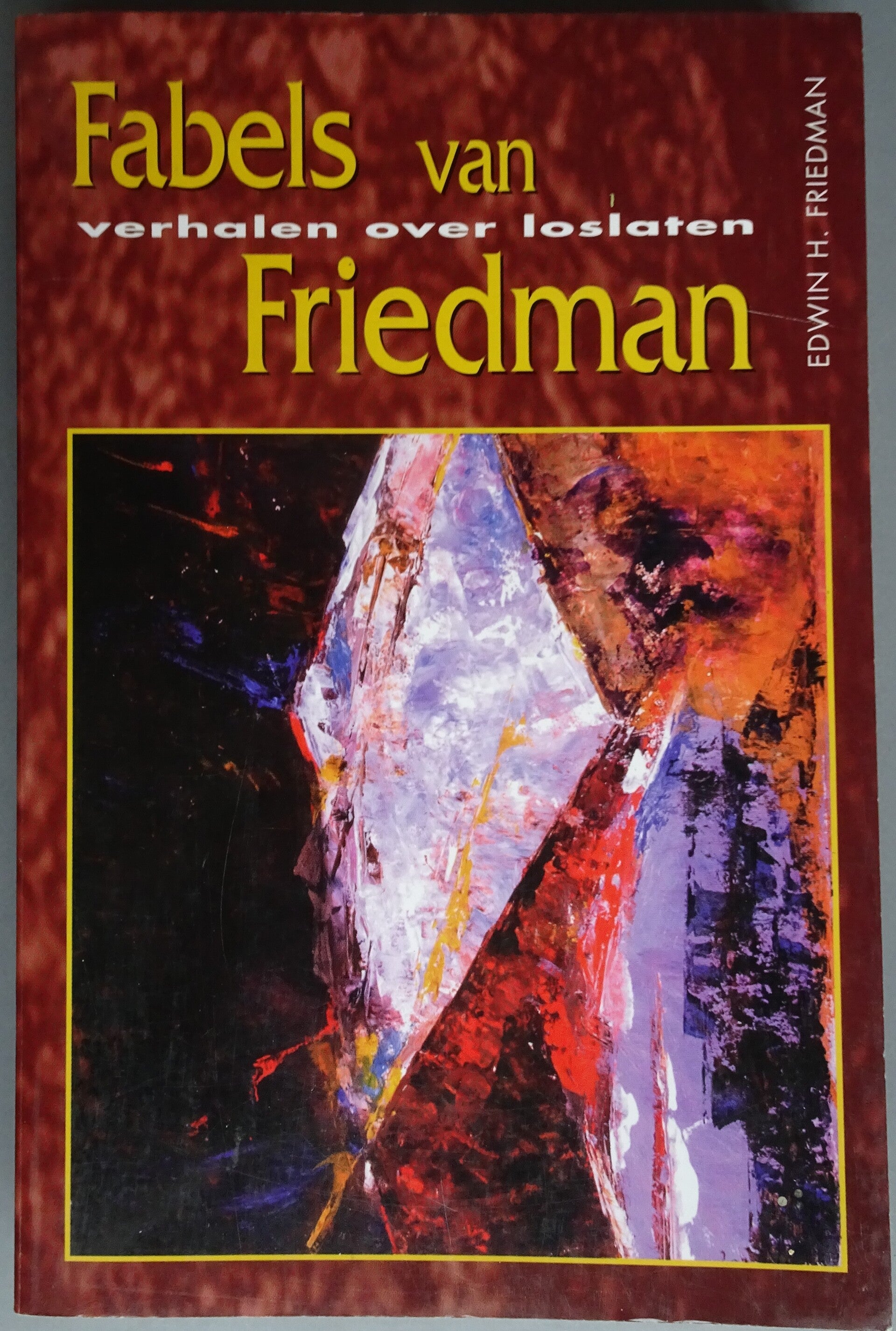 De fabels van Friedman - verhalen over loslaten