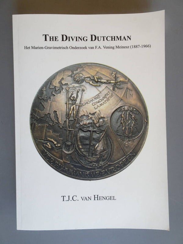 EON - The Diving Dutchman - Het marien-Gravimetrisch onderzoek van F.A. Vening Meinesz