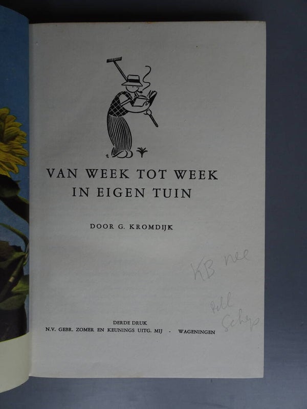 Van week tot week in eigen tuin