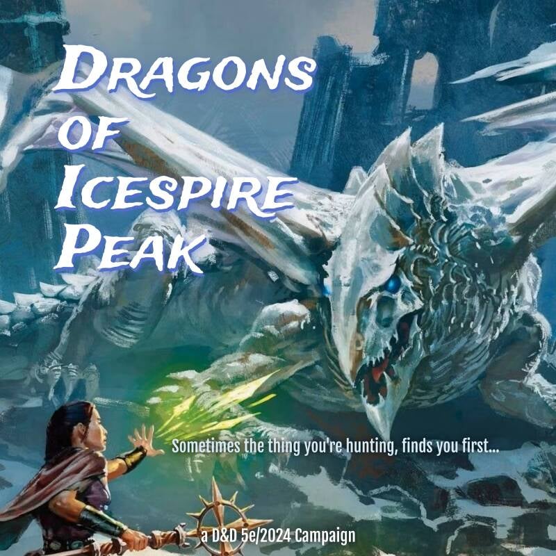 Dragons of Icespire Peak D&D 5e/2024 Campaign Poster