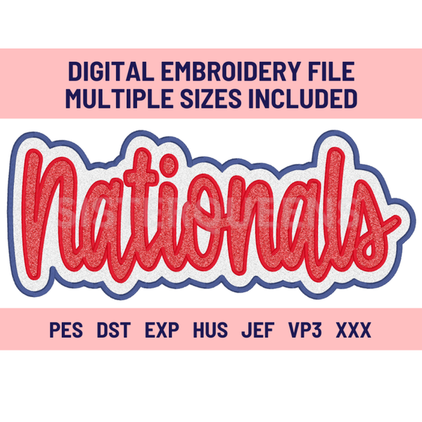 NATIONALS-Digital Embroidery Applique file-Double Stacked for use with HTV