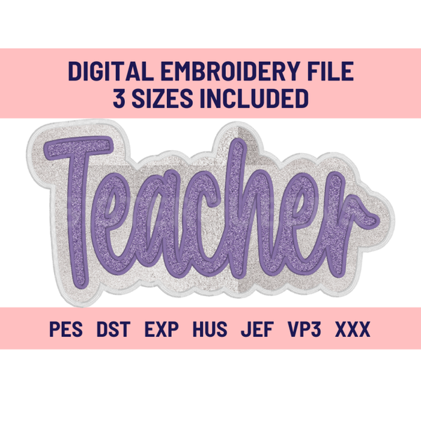 TEACHER-Digital Embroidery Applique file-Double Stacked for use with HTV